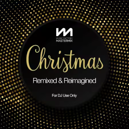 VA – Mastermix Christmas Remixed & Reimagined (2025)