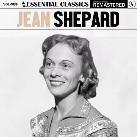 Jean Shepard – Essential Classics, Vol. 839 Jean Shepard (2025)