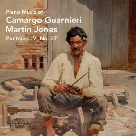Martin Jones – Piano Music of Camargo Guarnieri (2025)