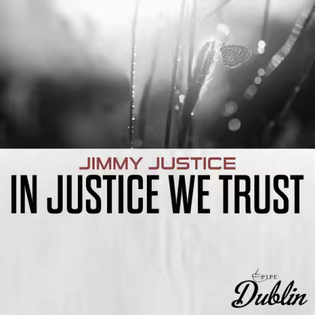 Jimmy Justice – In Justice We Trust (Remastered) (2025)