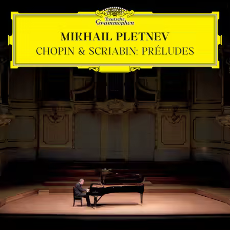 Mikhail Pletnev – Chopin & Scriabin: 24 Preludes (2025)
