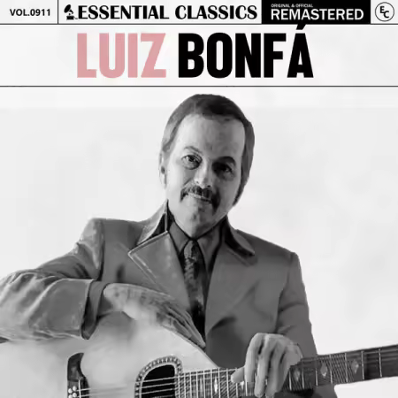 Luiz Bonfa – Essential Classics, Vol. 911: Luiz Bonfa (2025)