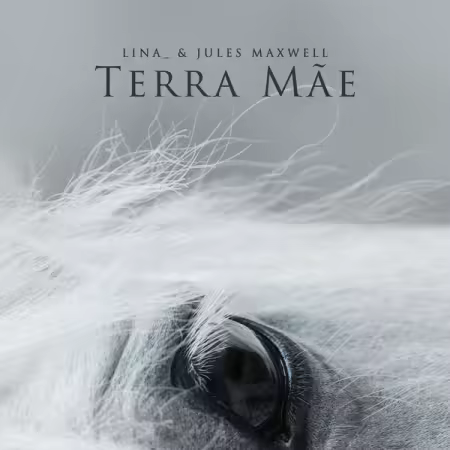 Lina, Jules Maxwell – Terra Mae (2025)