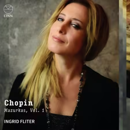 Ingrid Fliter – Chopin: Mazurkas, Vol. 1 (2025)