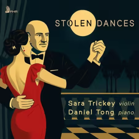 Sara Trickey & Daniel Tong – Stolen Dances (2025)
