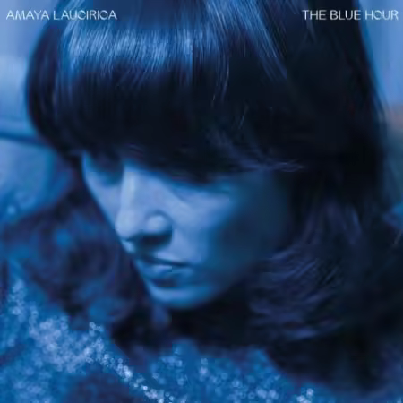 Amaya Laucirica – The Blue Hour (2025)