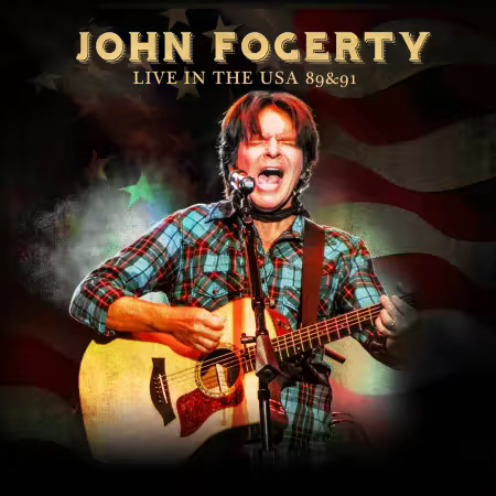John Fogerty – Live In The USA 89 & 91 (2025)