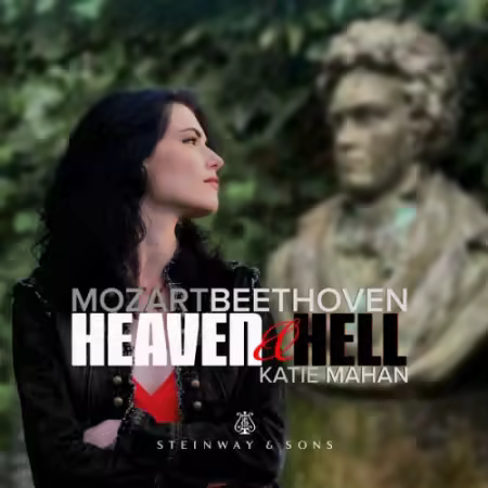 Katie Mahan – Heaven & Hell – Mozart, Beethoven (2025)