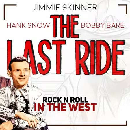 Various Artists – The Last Ride  (Rock n Roll in the West) (2025)
