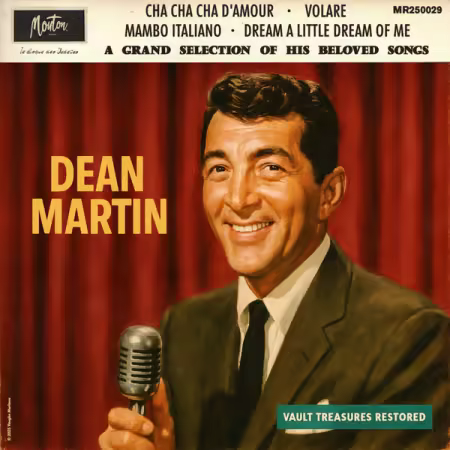 Dean Martin – A Grand Selection Of His Beloved Songs (Restored Edition ’25) (2025)
