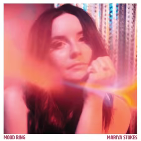 Mariya Stokes – Mood Ring (2025)
