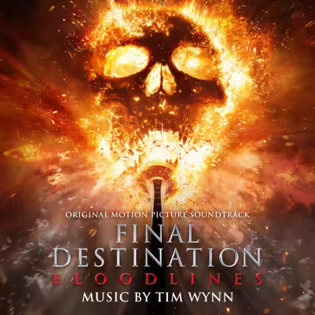 Tim Wynn – Final Destination Bloodlines (Original Motion Picture Soundtrack) (2025)