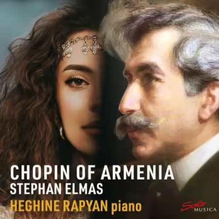 Heghine Rapyan – Chopin of Armenia: Stephan Elmas (2025)