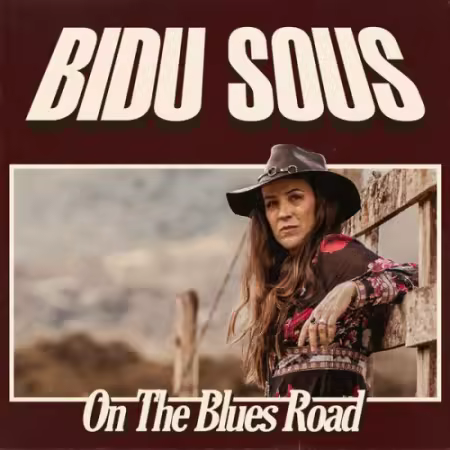 Bidu Sous – On the Blues Road (2025)