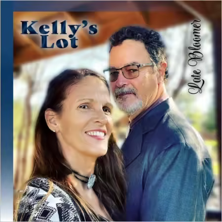 Kelly’s Lot – Late Bloomer (2025)