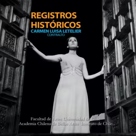 Carmen Luisa Letelier, Orquesta Sinfonica de Chile – Registros Historicos (En Vivo) (2025)