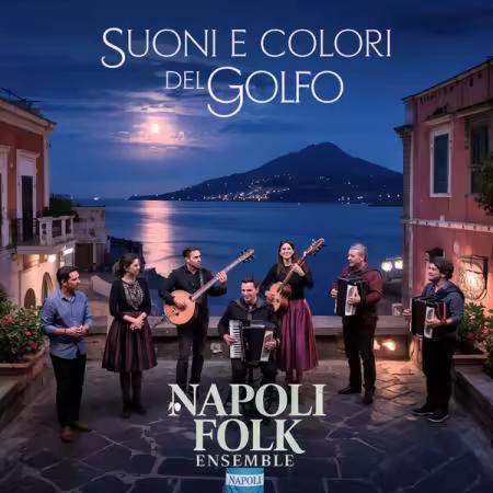 Napoli Folk Ensemble – Suoni e Colori del Golfo (2025)