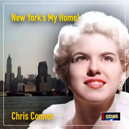 Chris Connor – New York’s My Home  (2025)