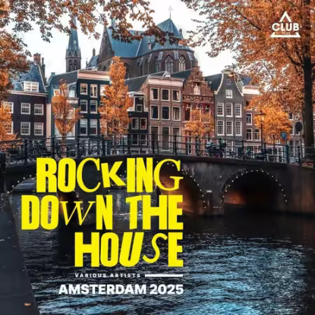 Various Artists – Rockin Down the House – Amsterdam 2025