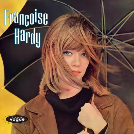 Françoise Hardy – Tous les garçons et les filles (Legacy Edition) (1962/2025)