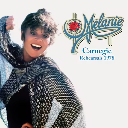 Melanie – Carnegie Rehearsals 1978 (2025)