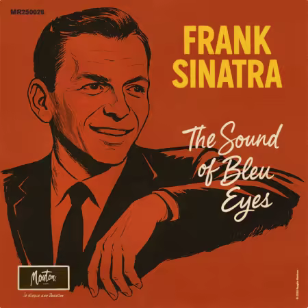 Frank Sinatra – The Sound Of Bleu Eyes (Restored Edition ’25) (2025)
