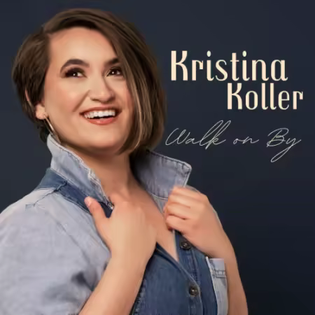 Kristina Koller – Walk on By (2025)