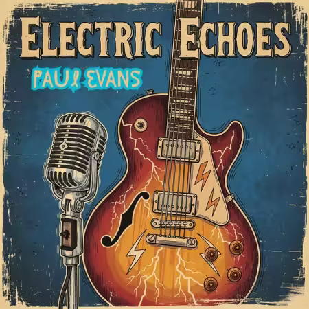 Paul Evans – Electric Echoes (2025)