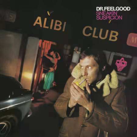 Dr. Feelgood – Sneakin’ Suspicion  (2025 Remaster) (2025)