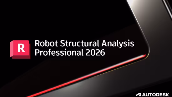 Autodesk Robot Structural Analysis Pro 2026 HF1 x64 Multilanguage