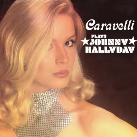 Caravelli – Plays Johnny Hallyday (2025)