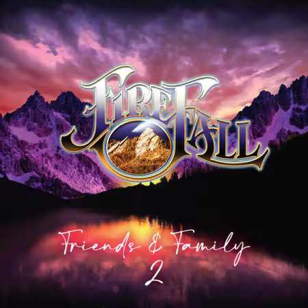 Firefall – Friends & Family 2 (2025)