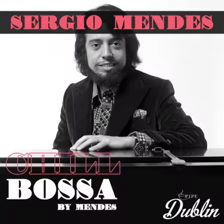 Sergio Mendes – Chill Bossa By Mendes (Remastered) (2025)
