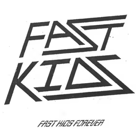 Fast Kids – Fast Kids Forever (2025)