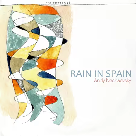 Andy Nechaevsky – Rain in Spain (2025)
