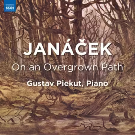 Gustav Piekut – Janáček: On an Overgrown Path, JW VIII:17 (2025)