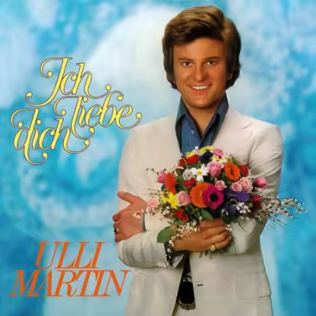 Ulli Martin – Ich liebe dich (1973/2025)