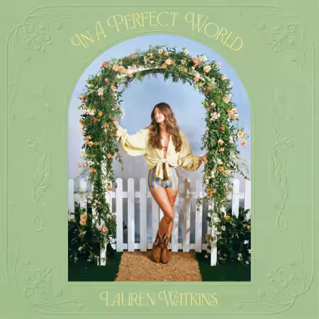 Lauren Watkins – In A Perfect World (2025)