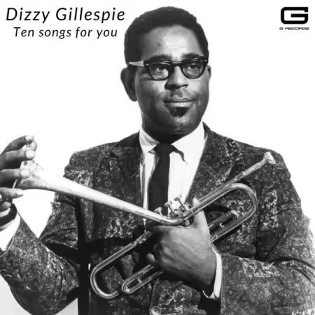 Dizzy Gillespie – Ten songs for you (2025)