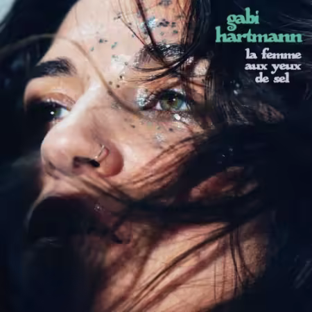 Gabi Hartmann – La femme aux yeux de sel (2025)