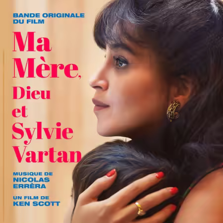 Nicolas Errera – Ma mère, Dieu et Sylvie Vartan (Bande originale du film) (2025) Mp3 / Flac / Hi-Res