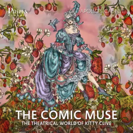 Apollo’s Cabinet – The Comic Muse The Theatrical World of Kitty Clive (2025)