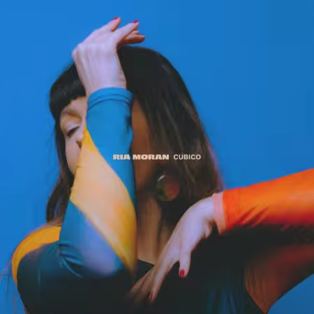 Ria Moran – Cubico (2025)
