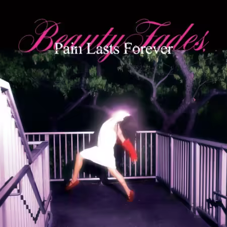 Blush – Beauty Fades, Pain Lasts Forever (2025)