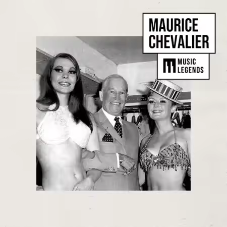 Maurice Chevalier – Music Legends Maurice Chevalier Le charme à la française (2025)
