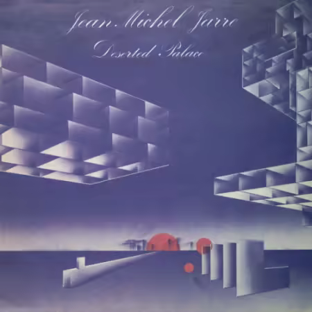 Jean-Michel Jarre – Deserted Palace (1972/2025)