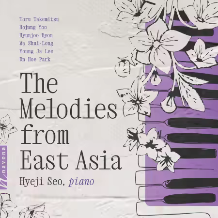 Hyeji Seo & Pablo Ramon dos Santos Hernandez – The Melodies from East Asia (2025)