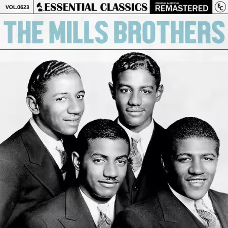 The Mills Brothers – Essential Classics, Vol. 623 The Mills Brothers (2025)