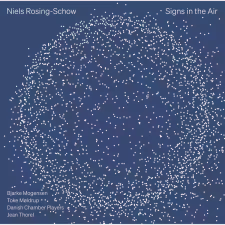 Danish Chamber Players – Signs in the Air (2025)