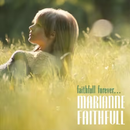 Marianne Faithfull – Faithfull Forever (Remastered 2025) (2025)